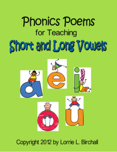 Phonics Poems for Teaching Short and Long Vowels